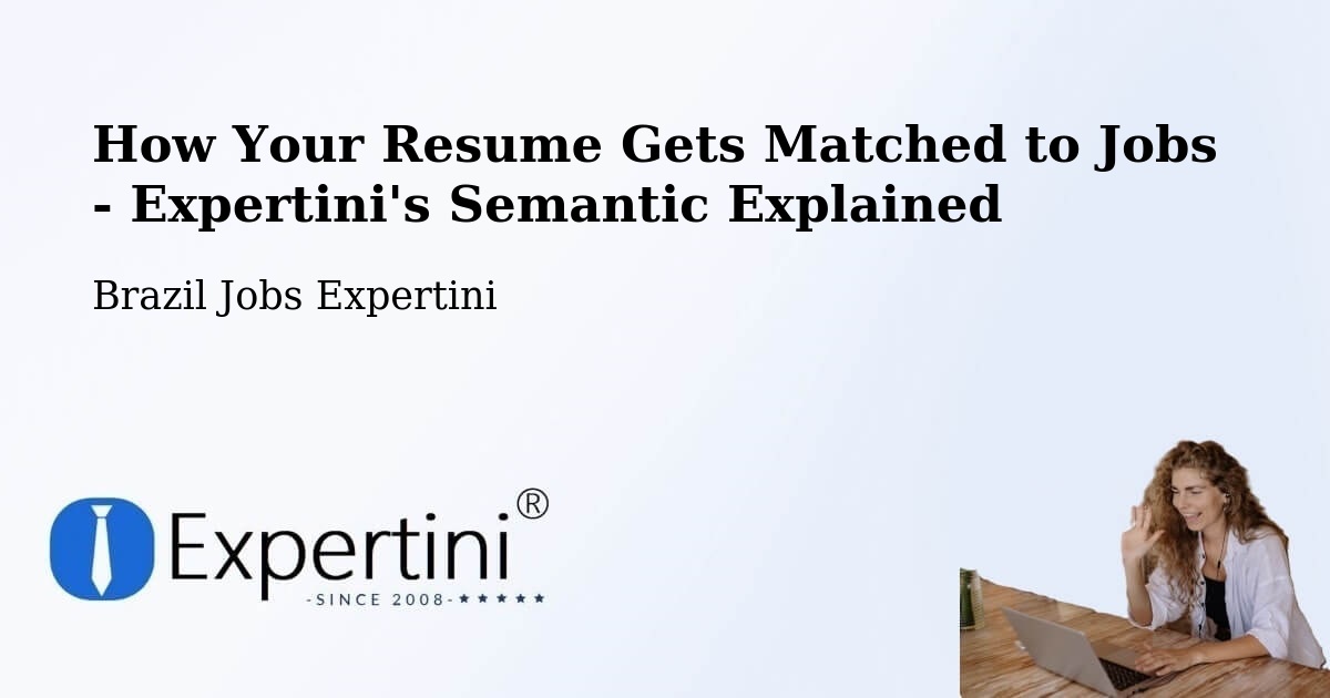 Resume Matching Technology Overview – São Fidélis - Brazil Jobs Expertini