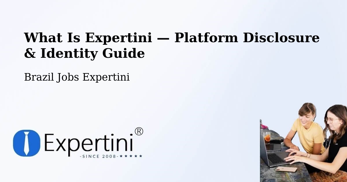 What Is Expertini — Platform Disclosure & Identity Guide – São Fidélis